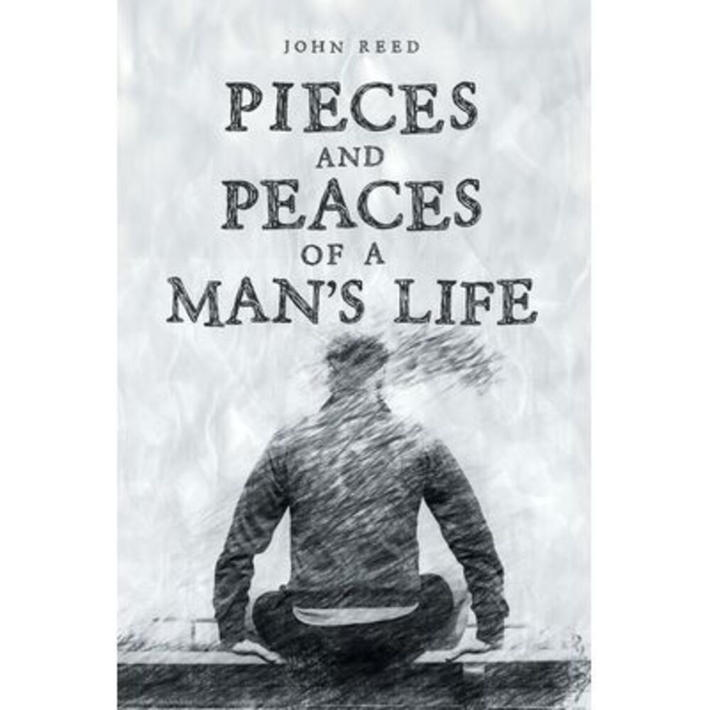 PIECES and PEACES of a MAN'S LIFE -- John Reed